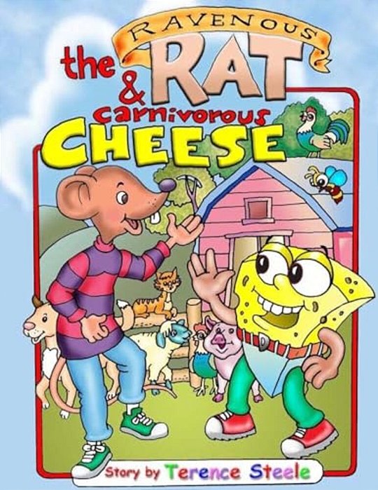 The Ravenous Rat And The Carnivorous Cheese-..