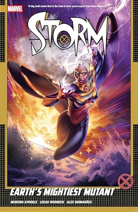 Storm Vol. 1: Earth's Mightiest Mutant-..