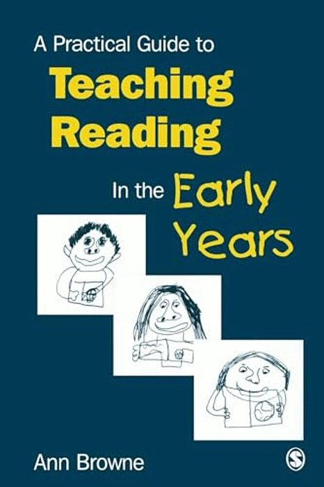 A Practical Guide To Teaching Reading In The Early Years-..