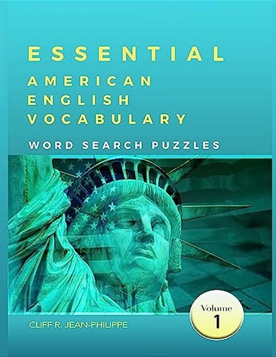 Essential American English Vocabulary Word Search Puzzles (Vol 1) - School Edition-..