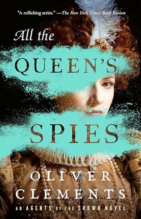 All The Queen's Spies-..