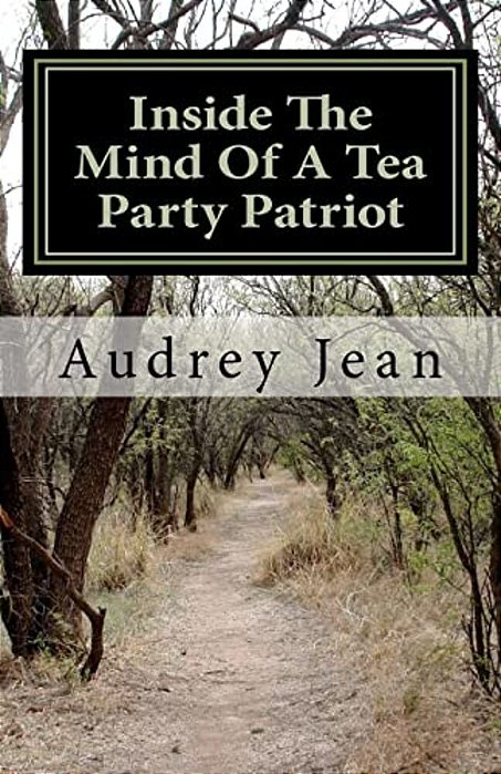 Inside The Mind Of A Tea Party Patriot-..