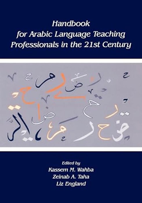 Handbook For Arabic Language Teaching Professionals In The 21St Century-..