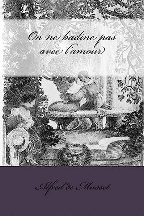 On Ne Badine Pas Avec L'Amour-..
