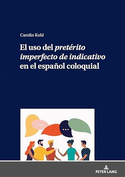 El Uso Del Pretérito Imperfecto De Indicativo En El Español Coloquial-..