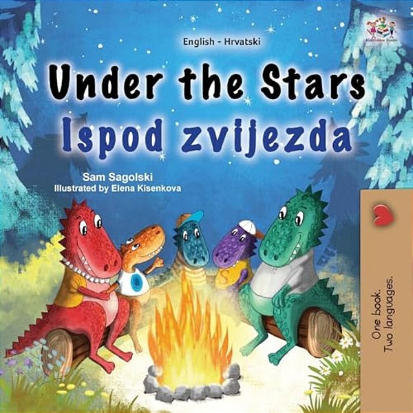 Under The Stars (English Croatian Bilingual Kids Book)-..