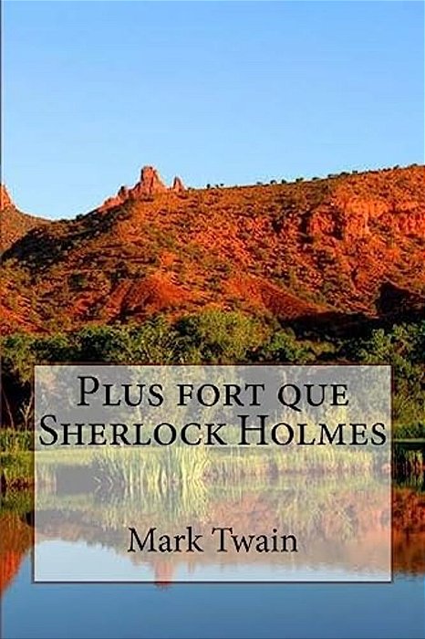 Plus Fort Que Sherlock Holmes-..
