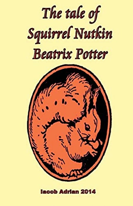 The Tale Of Squirrel Nutkin Beatrix Potter-..