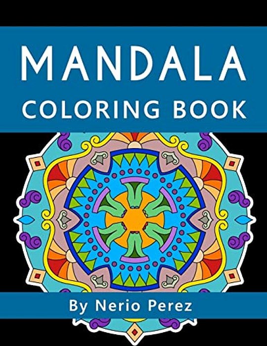 Mandala Coloring Book: Coloring Book For Children, Teens And Adults-..