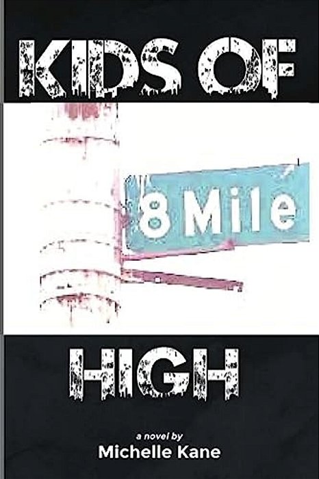Kids Of 8 Mile High-..