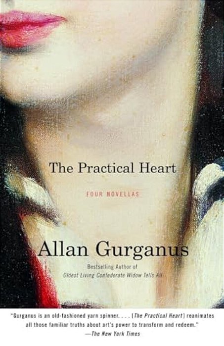 The Practical Heart: Four Novellas-..