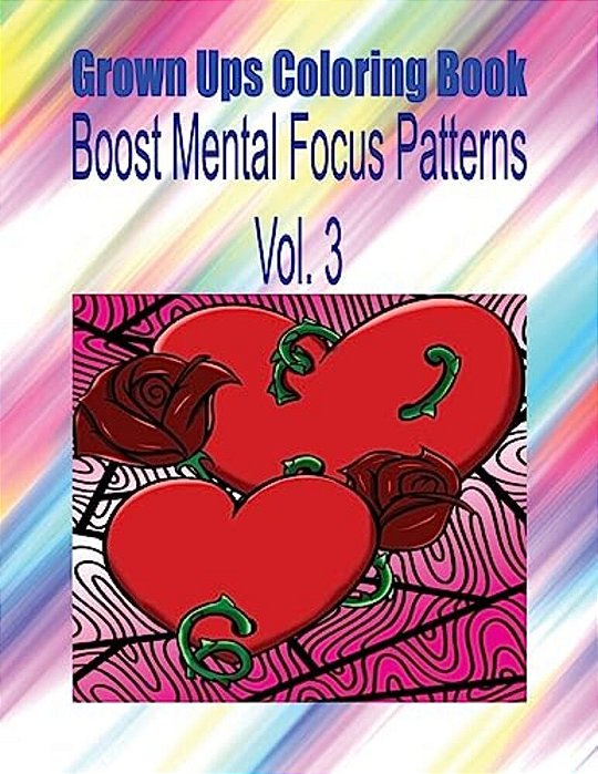 Grown Ups Coloring Book Boost Mental Focus Patterns Vol. 3 Mandalas-..
