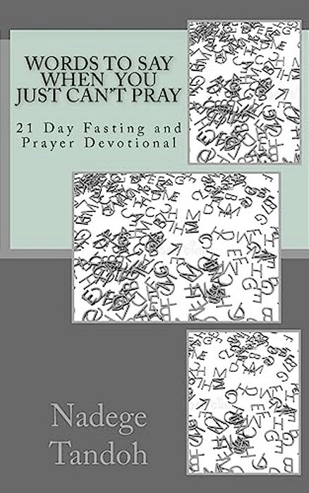 Words To Say When You Just Can't Pray-..