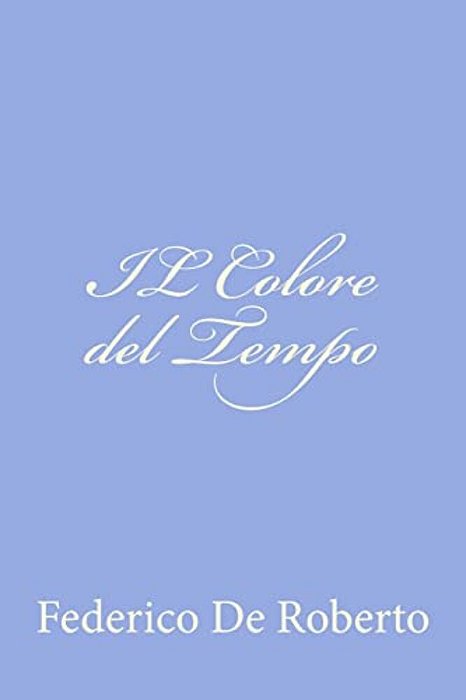 Il Colore Del Tempo-..