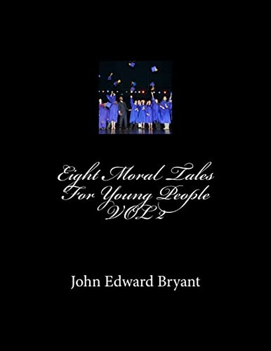 Eight Moral Tales For Young People-..