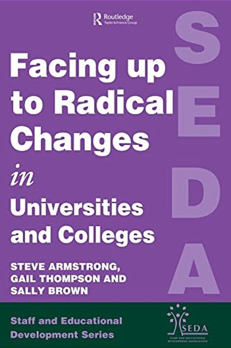 Facing Up To Radical Change In Universities And Colleges-..