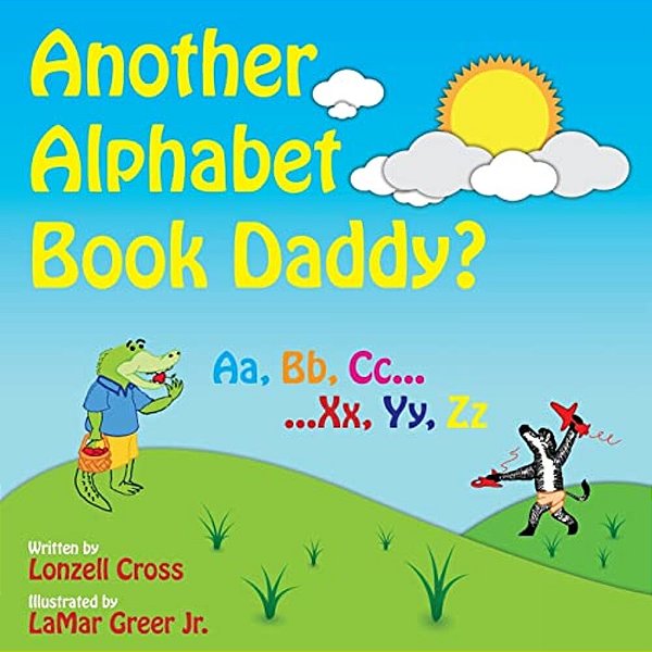 Another Alphabet Book Daddy?: Another Book Collection-..