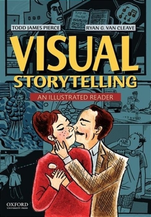 Visual Storytellling: An Illustrated Reader-..