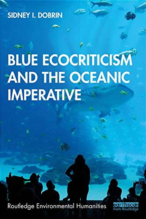 Blue Ecocriticism And The Oceanic Imperative-..