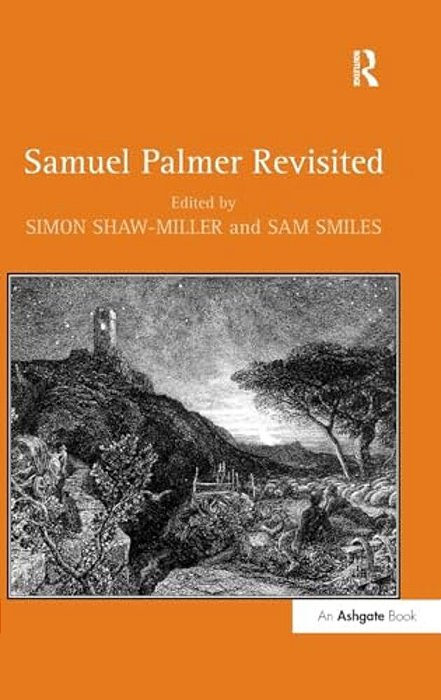 Samuel Palmer Revisited-..