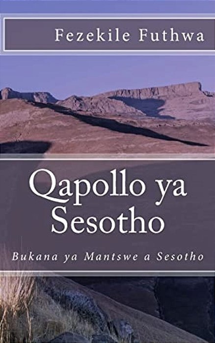 Qapollo Ya Sesotho: Buka Ya Mantswe A Sesotho-..