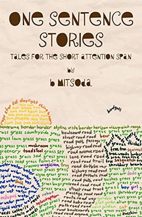 One Sentence Stories: Tales For The Short Attention Span-..
