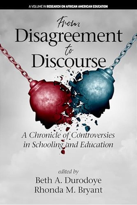 From Disagreement To Discourse: A Chronicle Of Controversies In Schooling And Education (Hc)-..