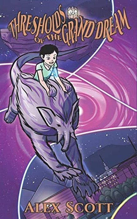 Thresholds Of The Grand Dream-..