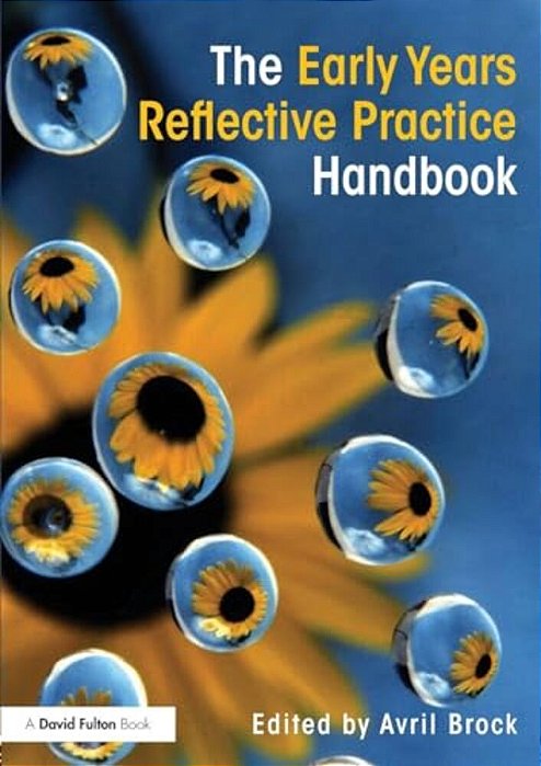 The Early Years Reflective Practice Handbook-..