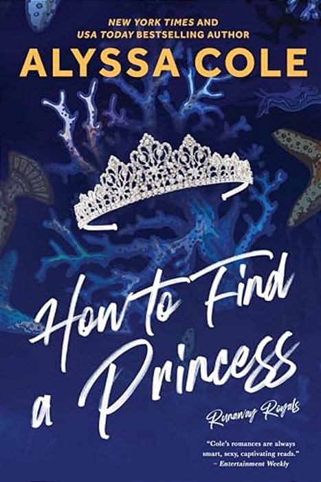 How To Find A Princess: Runaway Royals-..