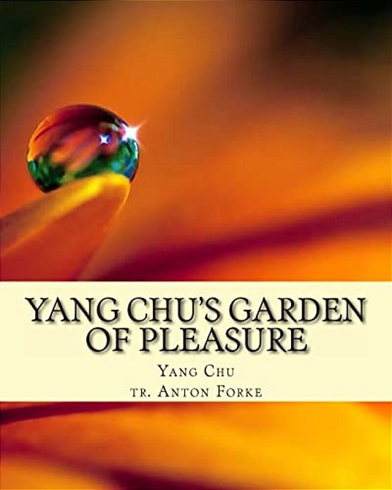 Yang Chu's Garden Of Pleasure-..