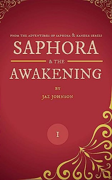 Saphora: & The Awakening-..