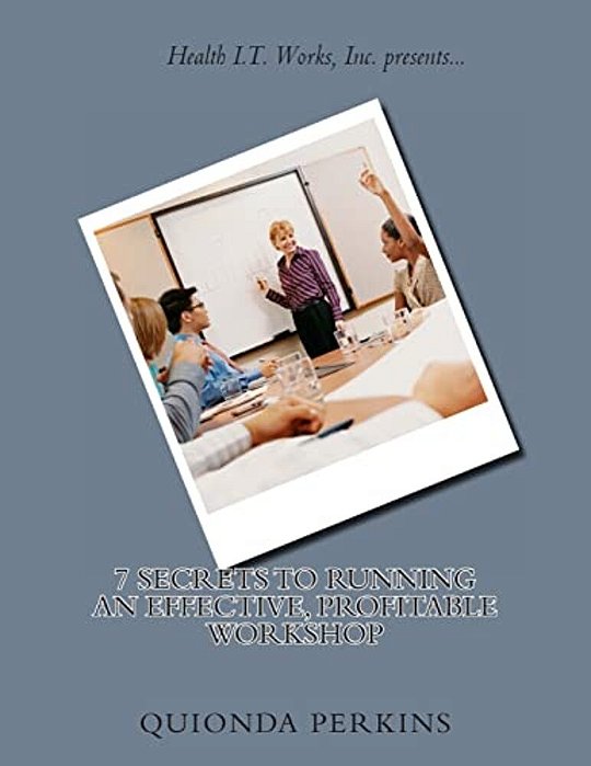 7 Secrets To Running An Effective, Profitable Workshop-..
