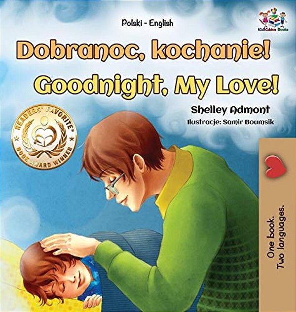 Goodnight, My Love! (Polish English Bilingual Book For Kids)-..