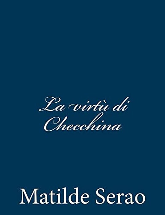 La Virtù Di Checchina-..