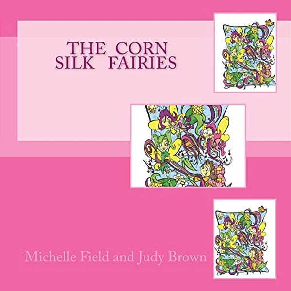 The Corn Silk Fairies-..