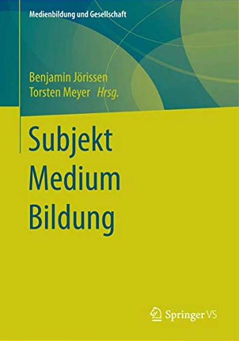 Subjekt Medium Bildung-..