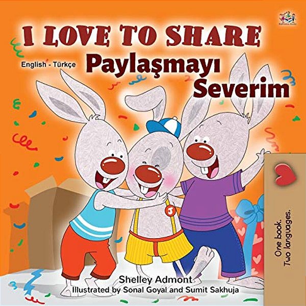 I Love To Share (English Turkish Bilingual Book For Kids)-..