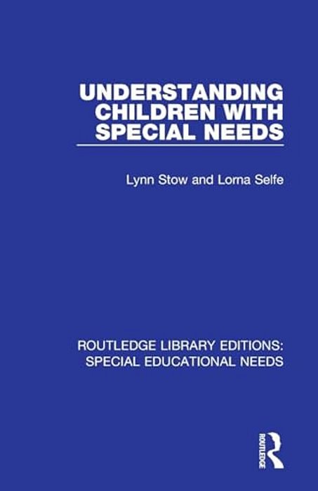 Understanding Children With Special Needs-..
