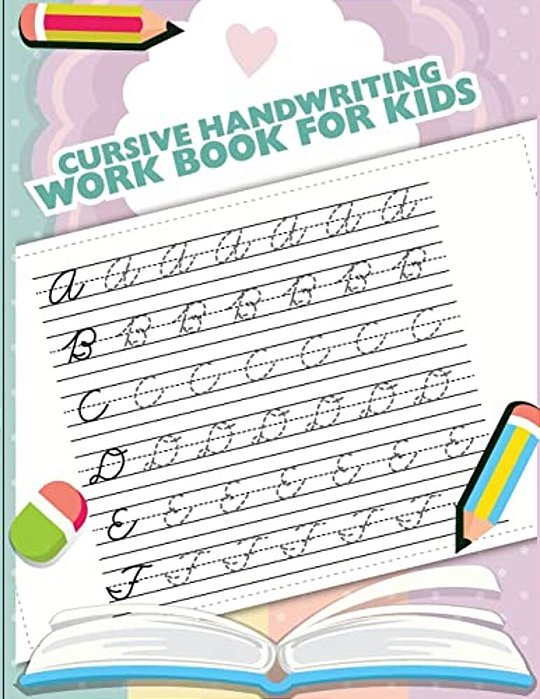 Cursive Handwriting Workbook For Kids: Abc Workbooks For Preschool, Abc Workbook For Kindergarten, Workbooks For Preschoolers, K Workbook Age 5, Grade-..