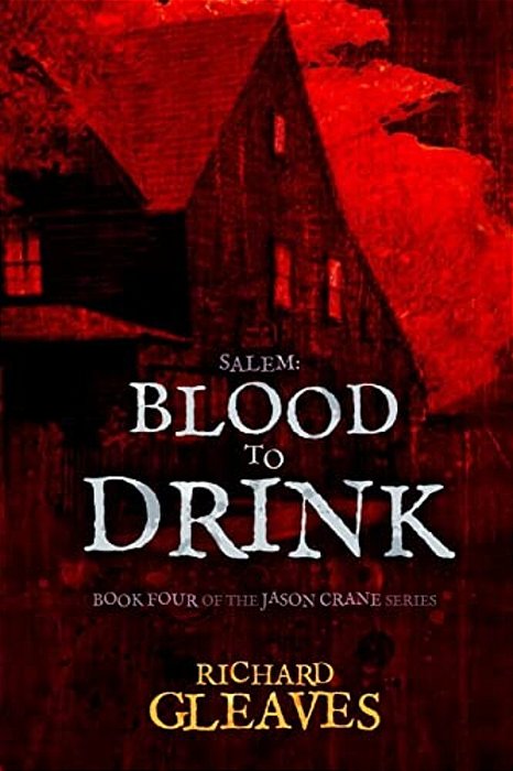 Salem: Blood To Drink-..