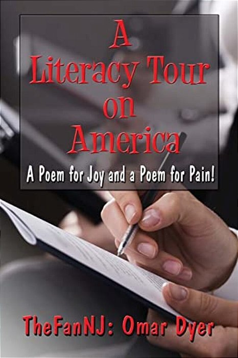 A Literacy Tour On America: A Poem For Joy And A Poem For Pain-..