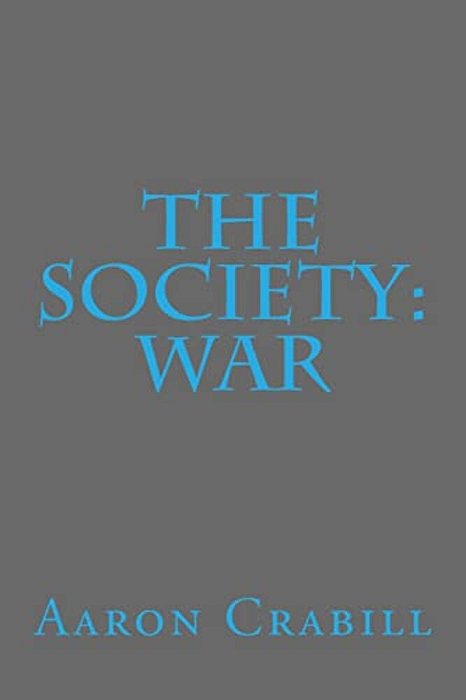 The Society: War-..