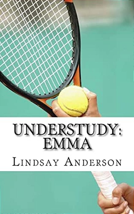 Understudy: Emma-..