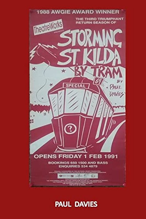 Storming St. Kilda By Tram: One Man's Attempt To Get Home-..
