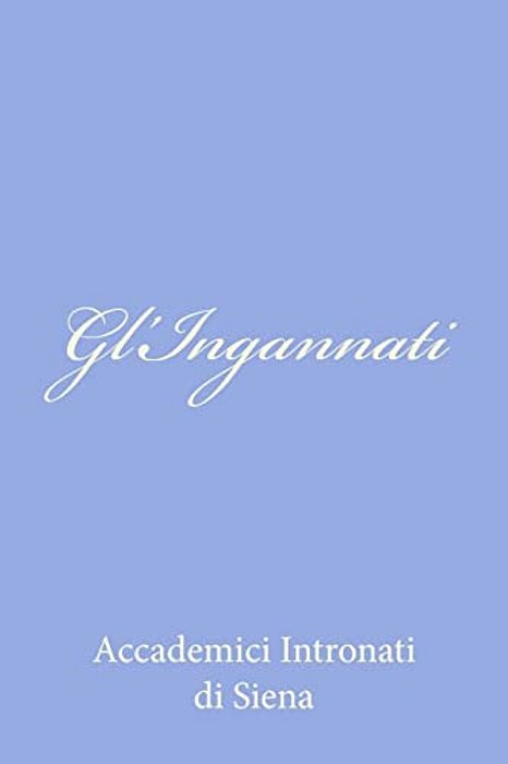 Gl'Ingannati-..