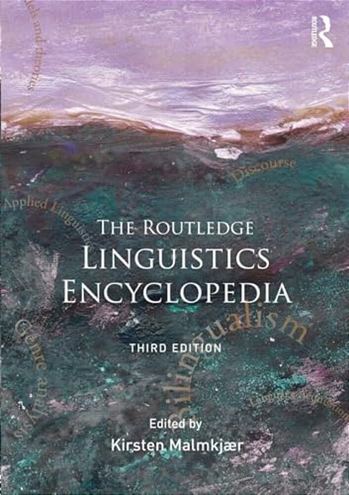 The Routledge Linguistics Encyclopedia-..