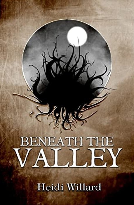 Beneath The Valley (The Catalyst Series: Book #5)-..