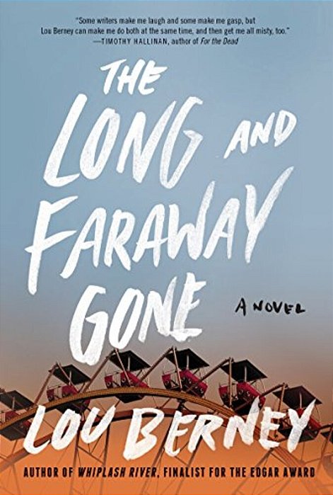 The Long And Faraway Gone-..