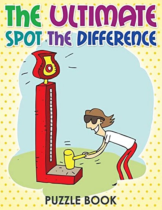 The Ultimate Spot The Difference Book-..